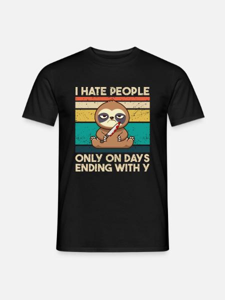 Faultier Lustig Ich hasse Menschen Sarkasmus - Männer T-Shirt - Schwarz