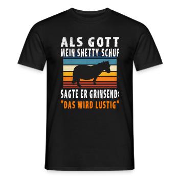 Lustiger Shetty Spruch - Männer T-Shirt - Schwarz - Vorne - AI Model Male 178 light (178cm)