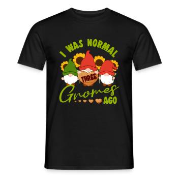 I Was Normal Three Gnomes Ago Yard Garden Gnome - Männer T-Shirt - Schwarz - Vorne - AI Model Male 178 light (178cm)