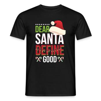 Cher Père Noël Définir un bon dicton de Noël - T-shirt homme - noir - Devant - AI Model Male 178 light (178cm)