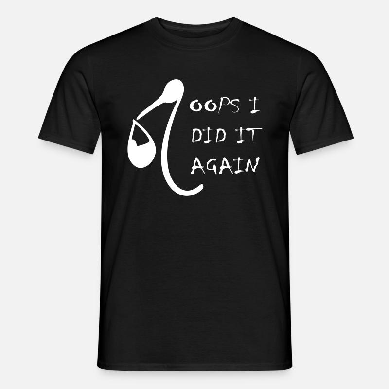 oops i did it again - Men's T-Shirt - black