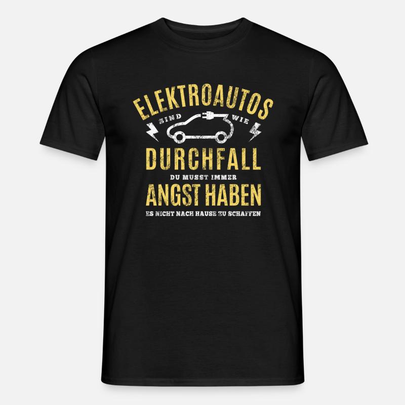 Elektroautos sind wie Durchfall E-Auto Reichweite - Männer T-Shirt - Schwarz