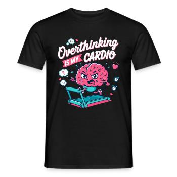 Fun "Overthinking is My Cardio" design - Men's T-Shirt - black - Front - AI Model Male 178 light (178cm)