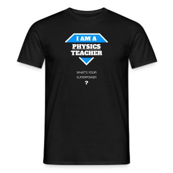 Ich bin Physiklehrer. Lustiges Geschenk - Männer T-Shirt - Schwarz - Vorne - AI Model Male 178 light (178cm)