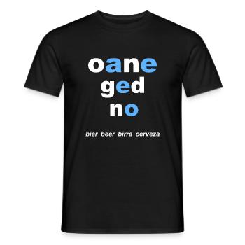 bayerisch Bier ,oane ged no - Männer T-Shirt - Schwarz - Vorne - AI Model Male 178 light (178cm)