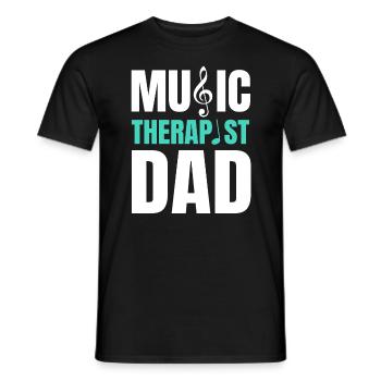 Music Therapist Dad Shirt Father's Day - Men's T-Shirt - black - Front - AI Model Male 178 light (178cm)