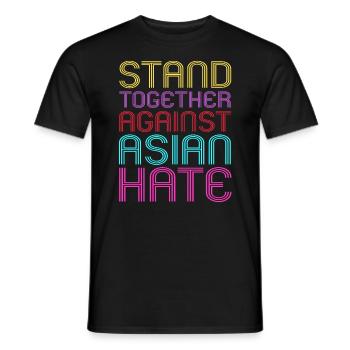 asiatisch ameriStehen Sie Gemeinsam Gegen Hass Geg - Männer T-Shirt - Schwarz - Vorne - AI Model Male 178 light (178cm)