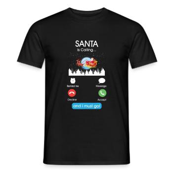 Der Weihnachtsmann ruft und ich muss gehen - Männer T-Shirt - Schwarz - Vorne - AI Model Male 178 light (178cm)