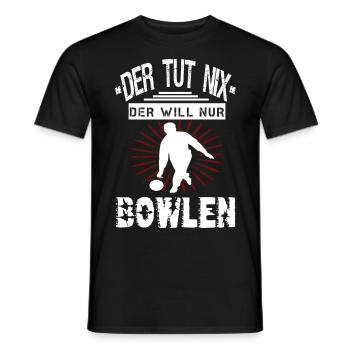 Bowlinghemd Der Tut Nix Der Will Nur Bowlen - Männer T-Shirt - Schwarz - Vorne - AI Model Male 178 light (178cm)