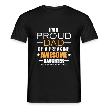 Proud Dad Of A Freaking Awesome Daughter Shirt - Men's T-Shirt - black - Front - AI Model Male 178 light (178cm)