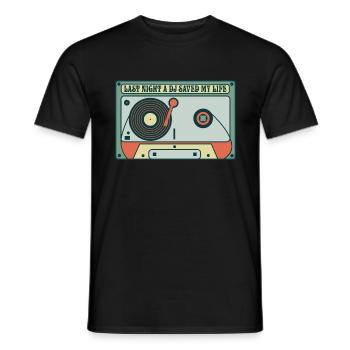 Last Night a DJ saved my life - Men's T-Shirt - black - Front - AI Model Male 178 light (178cm)