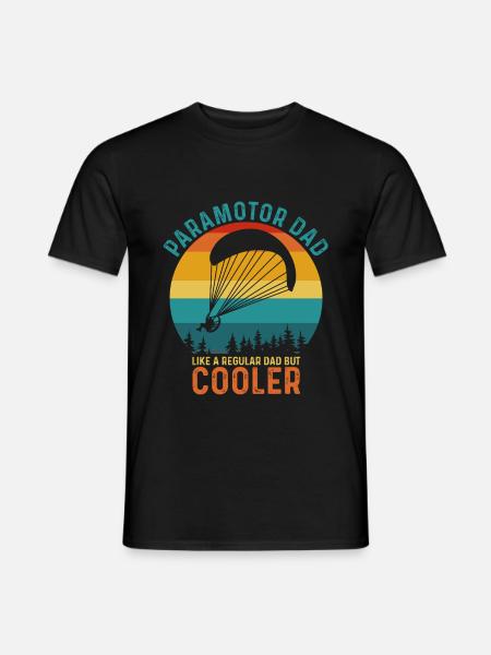 Paramotor Dad Like a Regular Dad But Cooler - Men's T-Shirt - black