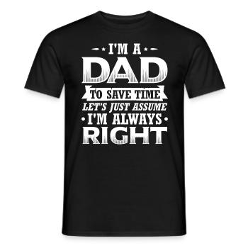 Je suis papa, je suis en right ! Daddy Family Mother - T-shirt homme - noir - Devant - AI Model Male 178 light (178cm)