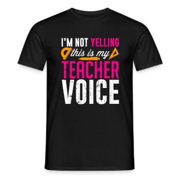 This Is My Teacher Voice - School Classroom Gift - Männer T-Shirt - Schwarz - Vorne - AI Model Male 178 light (178cm)