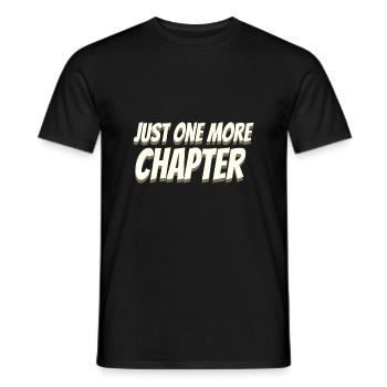Book Lover Gifts Just One More Chapter Reader - Men's T-Shirt - black - Front - AI Model Male 178 light (178cm)