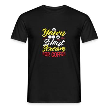 Coffee Drinker Gift Yawn est Scream for Coffee - T-shirt homme - noir - Devant - AI Model Male 178 light (178cm)