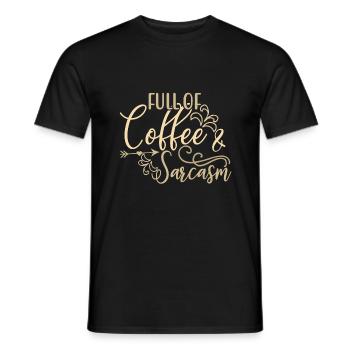 Coffee Drinker Gifts Full of Coffee and Sarcasm - Men's T-Shirt - black - Front - AI Model Male 178 light (178cm)