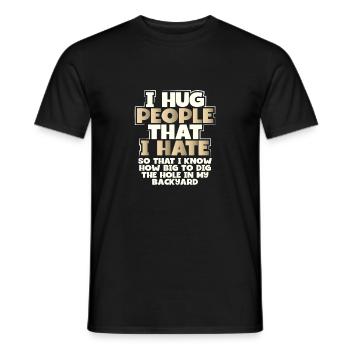 Sarkastische Geschenke umarmen Menschen, die ich hasse - Männer T-Shirt - Schwarz - Vorne - AI Model Male 178 light (178cm)