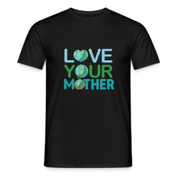 Environmentalist Gift Love Your Mother Earth - Men's T-Shirt - black - Front - AI Model Male 178 light (178cm)