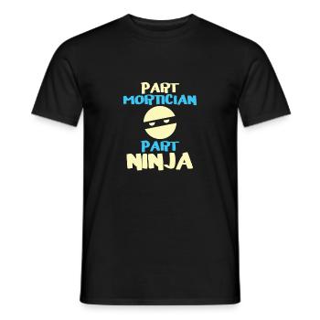 Part Mortician Part Ninja Fun Mortician Gift - Men's T-Shirt - black - Front - AI Model Male 178 light (178cm)