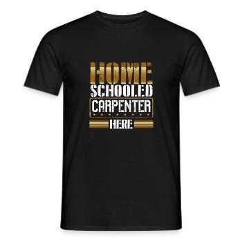 Carpenter Humor Gift Home Schooled Carpenter - Men's T-Shirt - black - Front - AI Model Male 178 light (178cm)