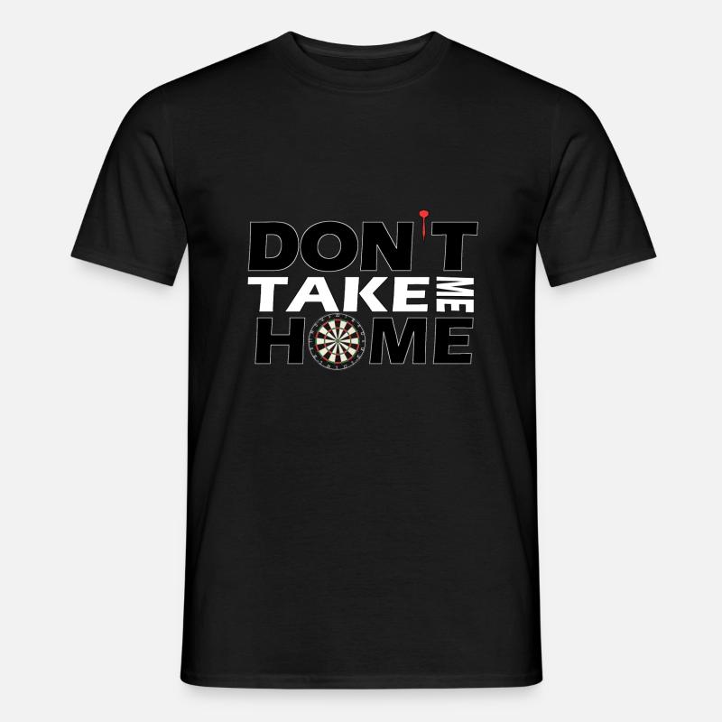 DontTakeMeHome - Männer T-Shirt - undefined