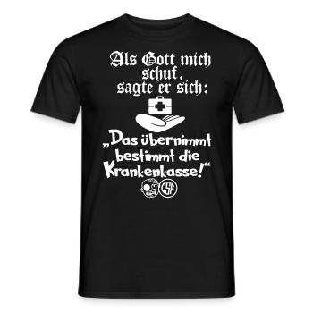 Als Gott mich schuf sagte er sich Das übernimmt... - Männer T-Shirt - Schwarz - Vorne - AI Model Male 178 light (178cm)