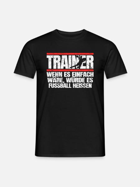 Trainer Handball Geschenk Spruch Handballtrainer - Männer T-Shirt - Schwarz