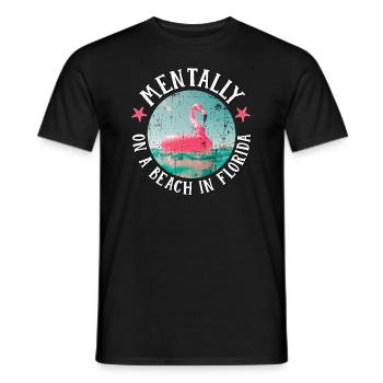 Mentally on a Beach In Florida Palm Snowbirds - Men's T-Shirt - black - Front - AI Model Male 178 light (178cm)
