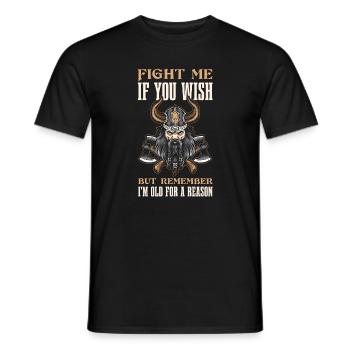 Bekämpfe Mich, Wenn Du Willst, Aber Denk Daran, - Männer T-Shirt - Schwarz - Vorne - AI Model Male 178 light (178cm)