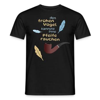 Der frühe Vogel in der Pfeife - Männer T-Shirt - Schwarz - Vorne - AI Model Male 178 light (178cm)
