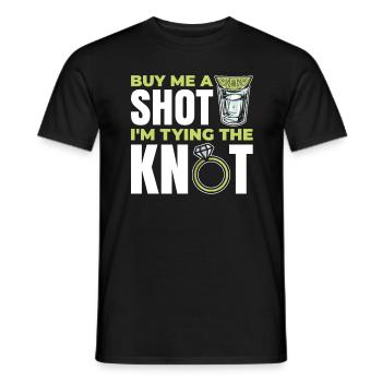 Von Mir A Shot Ich Binde Den Knoten Für Braut Und - Männer T-Shirt - Schwarz - Vorne - AI Model Male 178 light (178cm)