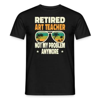 Hommes à la retraite Professeur d’art à la retraite Pas mon problème - T-shirt homme - noir - Devant - AI Model Male 178 light (178cm)