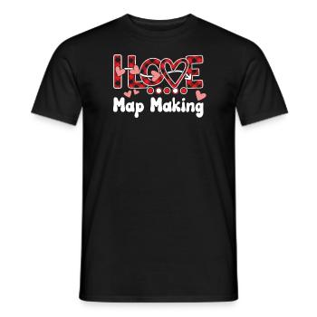 I Love Map Making Girls Map Making - Men's T-Shirt - black - Front - AI Model Male 178 light (178cm)