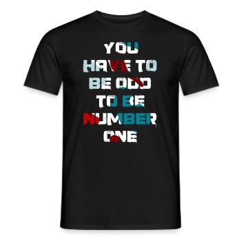 You have to be odd to be number one - Men's T-Shirt - black - Front - AI Model Male 178 light (178cm)