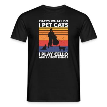That's What Do Pet Cats Play Cello & Know Things - Men's T-Shirt - black - Front - AI Model Male 178 light (178cm)