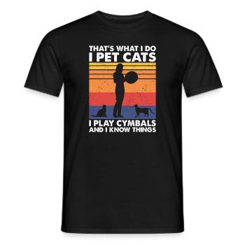 That's What Do Pet Cats Play Cymbals & Know Things - Men's T-Shirt - black - Front - AI Model Male 178 light (178cm)