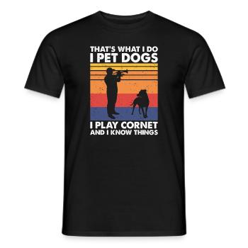 That's What Do Pet Dogs Play Cornet & Know Things - Männer T-Shirt - Schwarz - Vorne - AI Model Male 178 light (178cm)