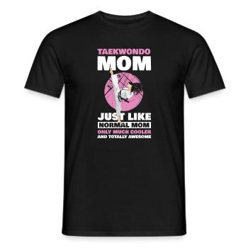 Taekwondo Mom just like normal mom only a lot - Men's T-Shirt - black - Front - AI Model Male 178 light (178cm)