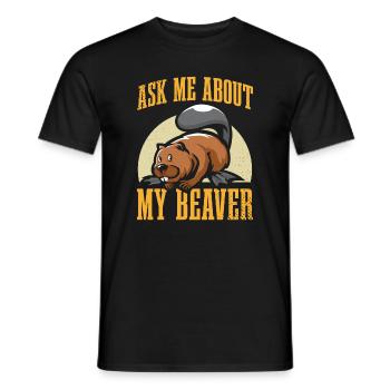 Ask me about my Beaver For Beaver fan - Men's T-Shirt - black - Front - AI Model Male 178 light (178cm)