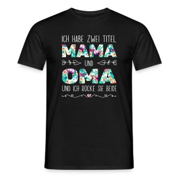 Geburtstag Muttertag Zwei Titel Mama Oma - Männer T-Shirt - Schwarz - Vorne - AI Model Male 178 light (178cm)