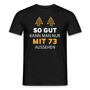 73 Geburtstag Geschenk Sprüche Lustig - Männer T-Shirt - Schwarz - Vorne - AI Model Male 178 light (178cm)