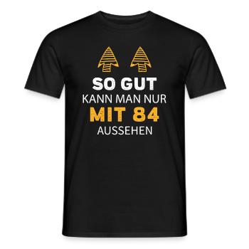 84 Geburtstag Geschenk Sprüche Lustig - Männer T-Shirt - Schwarz - Vorne - AI Model Male 178 light (178cm)
