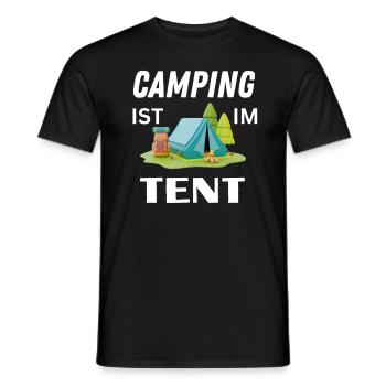 Camping ist im Tent | Wortspiel (Trend) - Männer T-Shirt - Schwarz - Vorne - AI Model Male 178 light (178cm)