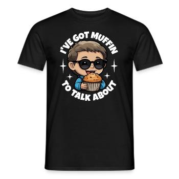 Funny Muffin pun for foodies and muffin lover - Men's T-Shirt - black - Front - AI Model Male 178 light (178cm)