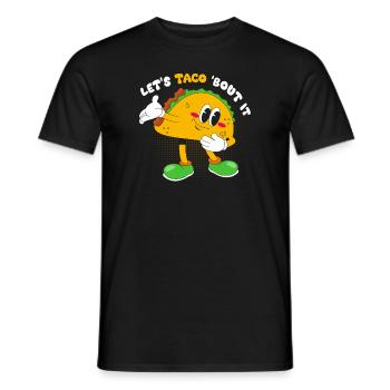 Let's Make Tacos - Men's T-Shirt - black - Front - AI Model Male 178 light (178cm)