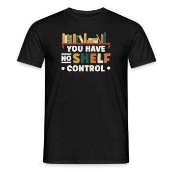 You don't have shelf control - Men's T-Shirt - black - Front - AI Model Male 178 light (178cm)