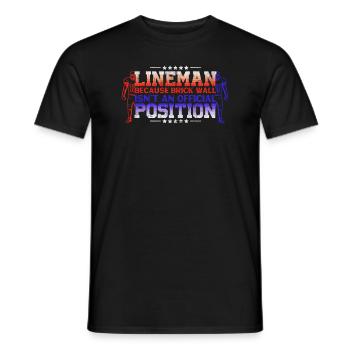 Lineman, because Brick Wall has no official position - Men's T-Shirt - black - Front - AI Model Male 178 light (178cm)