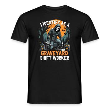 lustiges I Identify As A Graveyard Shift Worker - Männer T-Shirt - Schwarz - Vorne - AI Model Male 178 light (178cm)