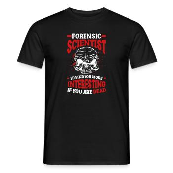 médecin légiste Je vous trouverais plus intéressant, - T-shirt homme - noir - Devant - AI Model Male 178 light (178cm)